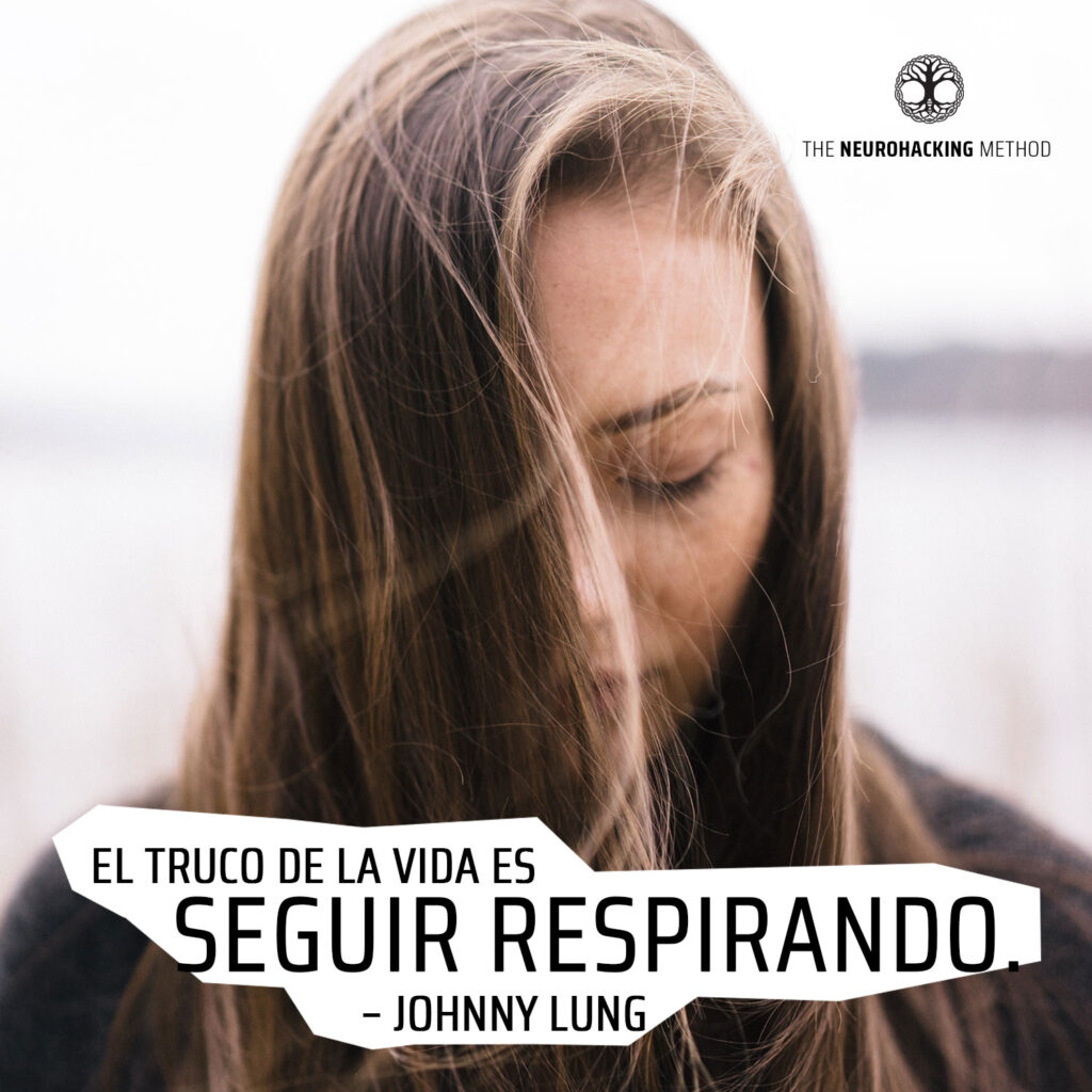 El truco de la vida es seguir respirando. – Johnny Lung