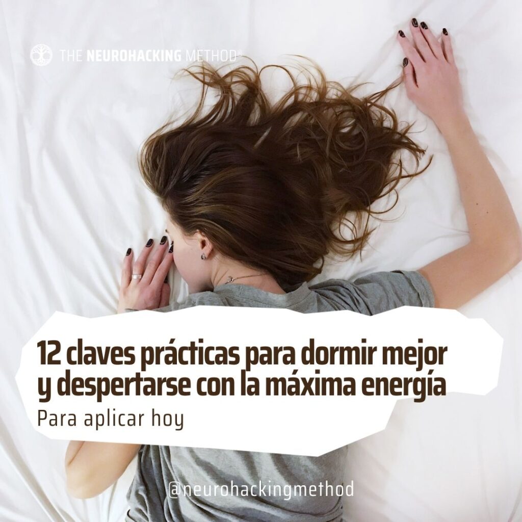 12 claves prácticas para Dormir mejor 