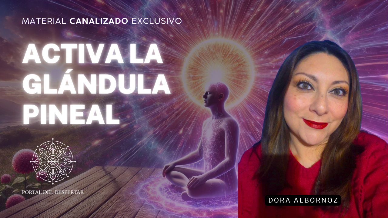 curso dora - activa la glándula pineal